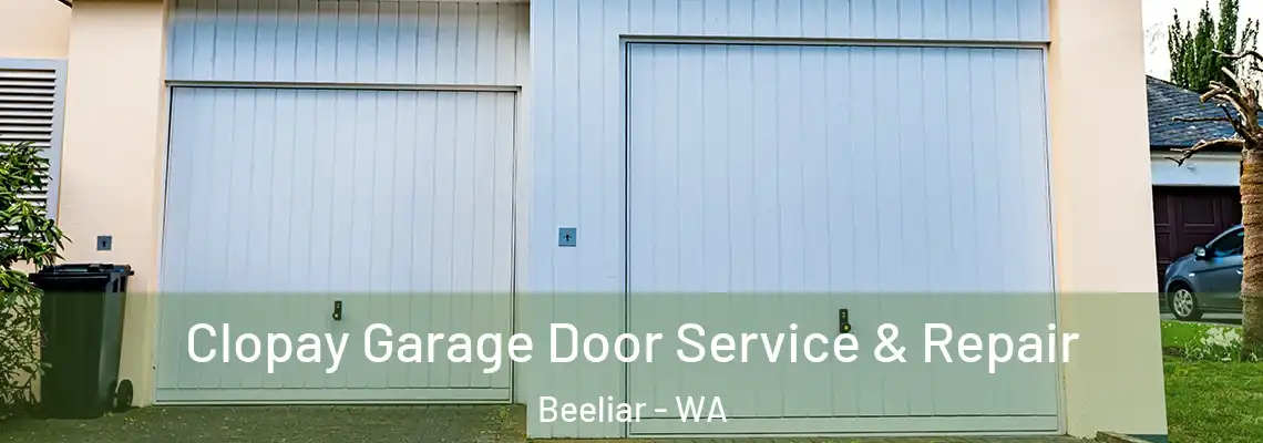 Clopay Garage Door Service & Repair Beeliar - WA