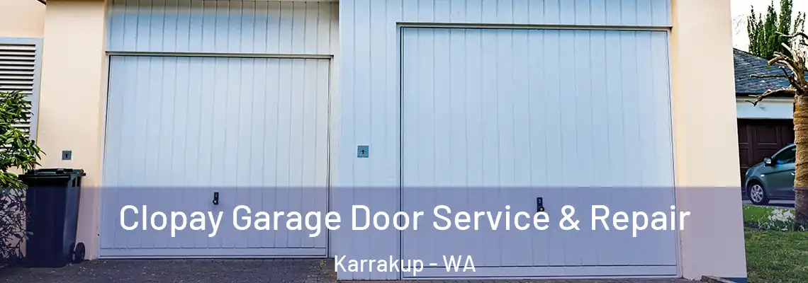 Clopay Garage Door Service & Repair Karrakup - WA