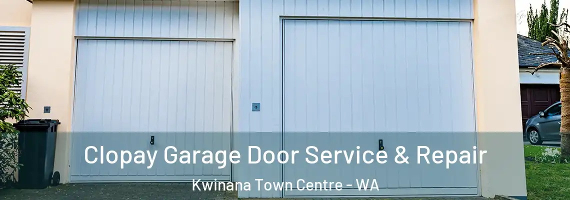 Clopay Garage Door Service & Repair Kwinana Town Centre - WA