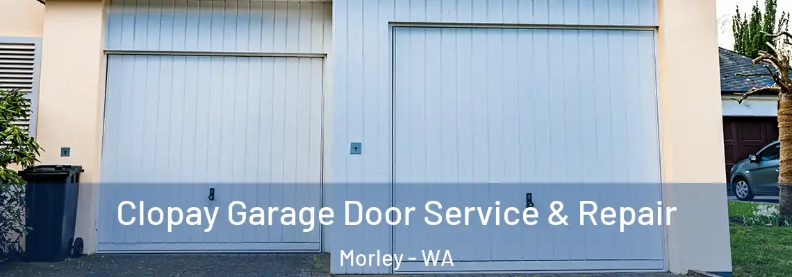 Clopay Garage Door Service & Repair Morley - WA