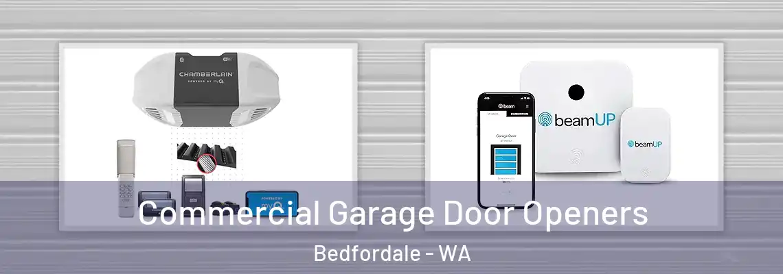 Commercial Garage Door Openers Bedfordale - WA