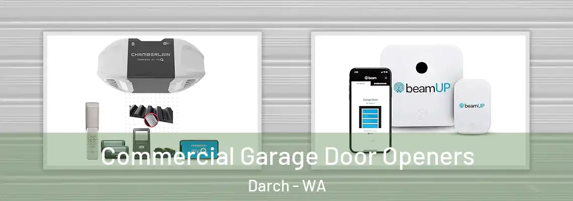 Commercial Garage Door Openers Darch - WA