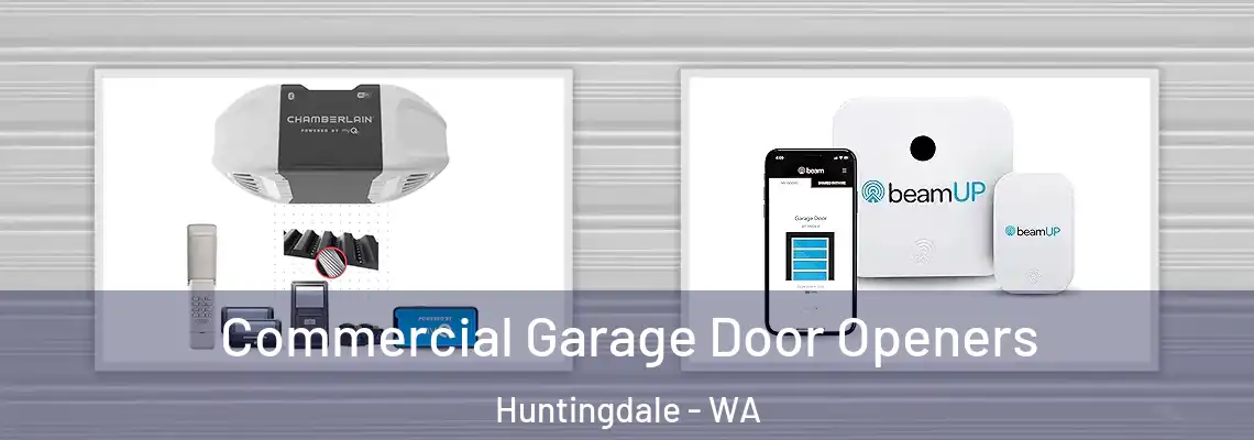 Commercial Garage Door Openers Huntingdale - WA