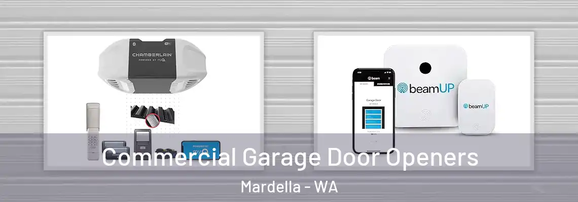 Commercial Garage Door Openers Mardella - WA
