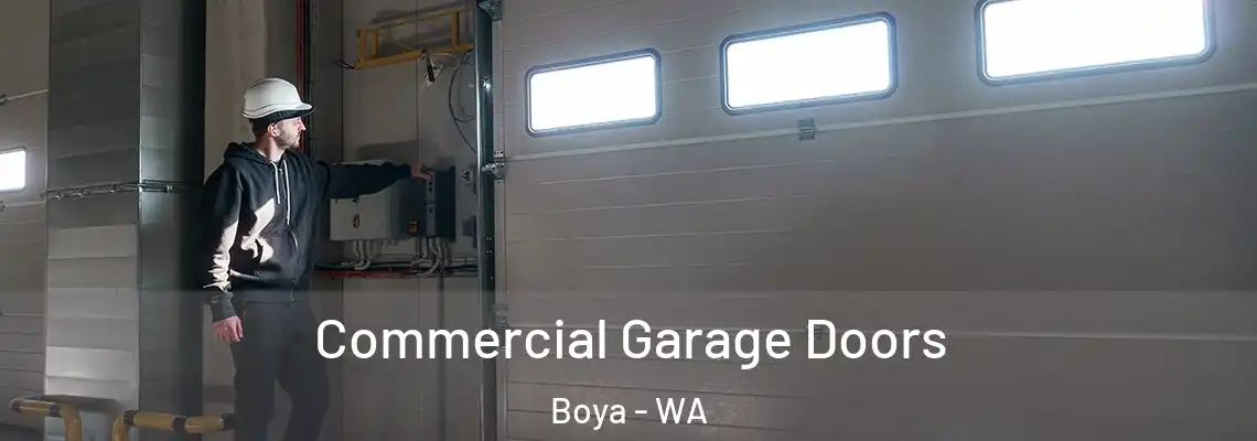 Commercial Garage Doors Boya - WA