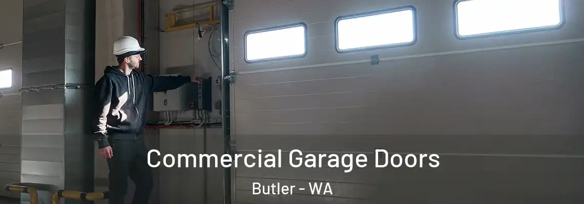 Commercial Garage Doors Butler - WA