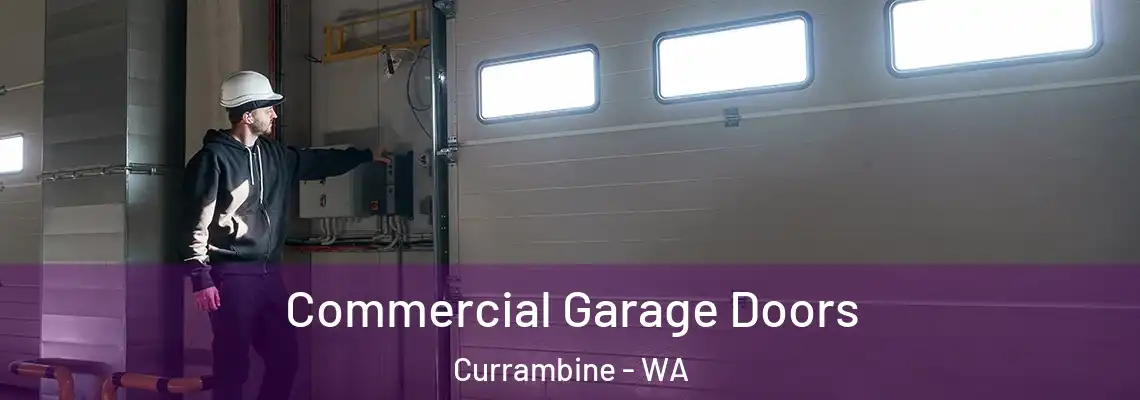 Commercial Garage Doors Currambine - WA