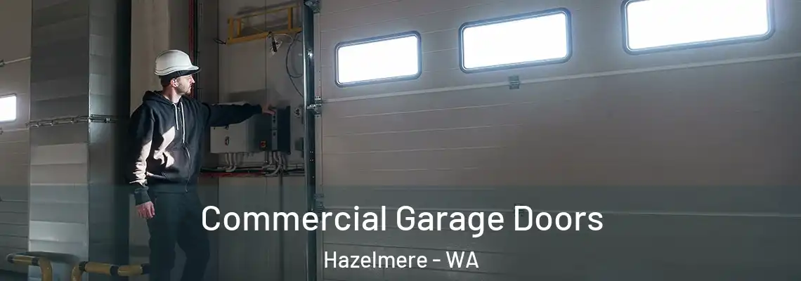 Commercial Garage Doors Hazelmere - WA