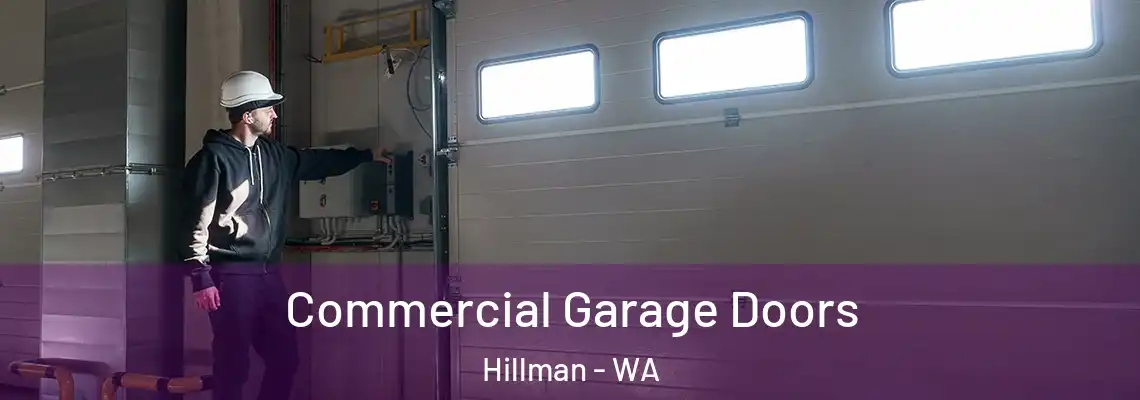 Commercial Garage Doors Hillman - WA