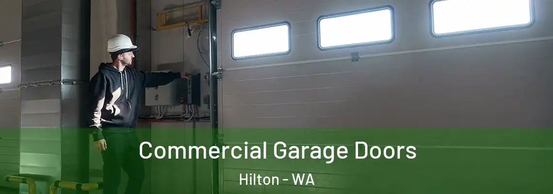 Commercial Garage Doors Hilton - WA