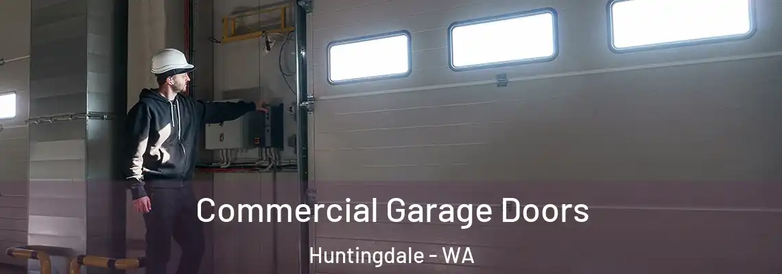 Commercial Garage Doors Huntingdale - WA