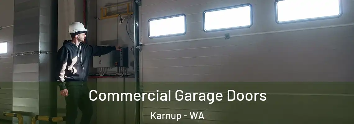 Commercial Garage Doors Karnup - WA