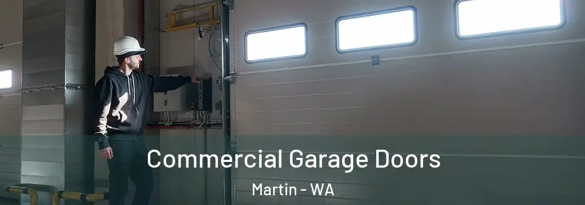 Commercial Garage Doors Martin - WA