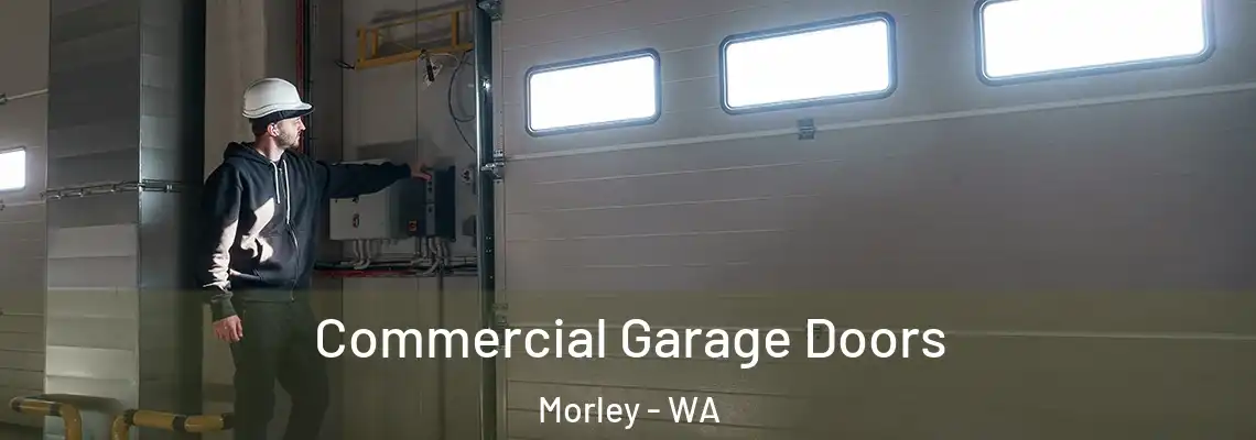  Commercial Garage Doors Morley - WA