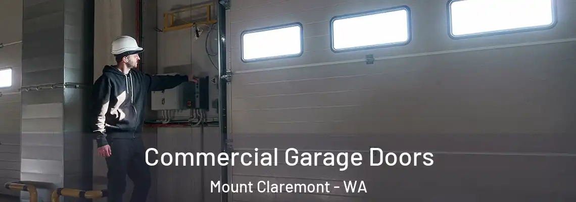 Commercial Garage Doors Mount Claremont - WA