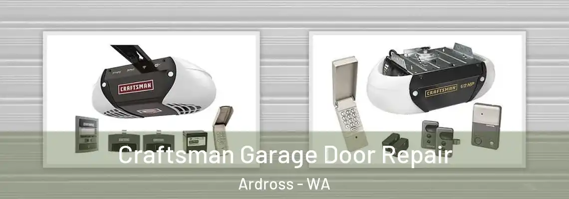 Craftsman Garage Door Repair Ardross - WA