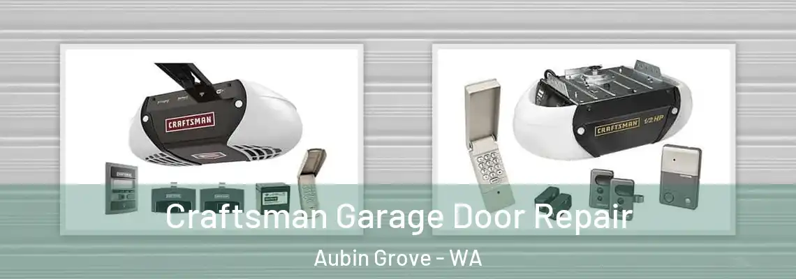 Craftsman Garage Door Repair Aubin Grove - WA
