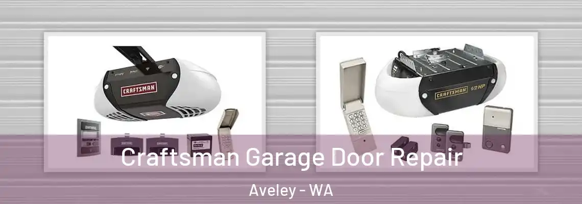 Craftsman Garage Door Repair Aveley - WA