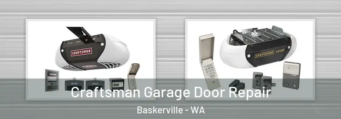Craftsman Garage Door Repair Baskerville - WA