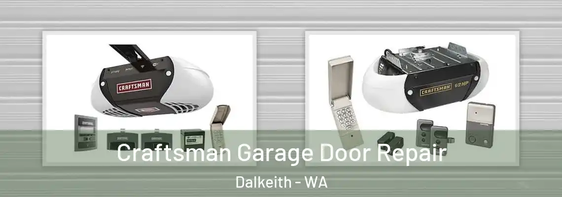 Craftsman Garage Door Repair Dalkeith - WA