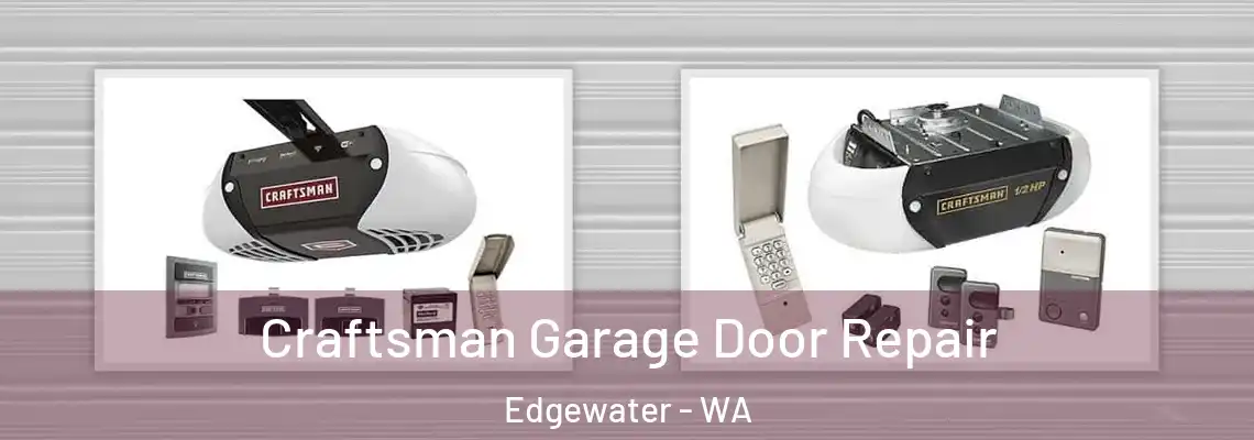  Craftsman Garage Door Repair Edgewater - WA