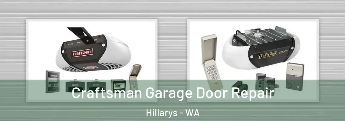 Craftsman Garage Door Repair Hillarys - WA