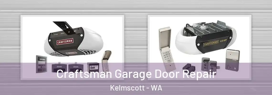  Craftsman Garage Door Repair Kelmscott - WA