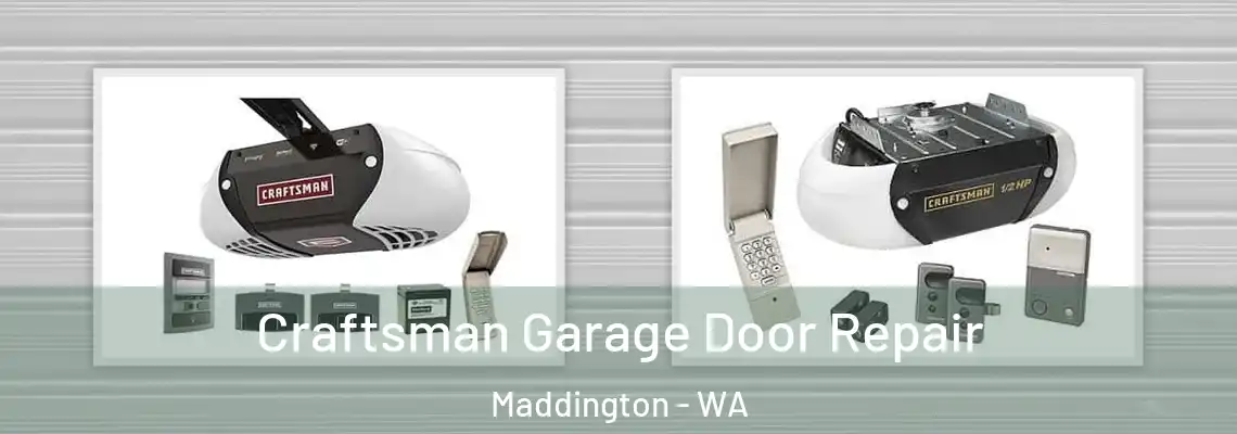 Craftsman Garage Door Repair Maddington - WA