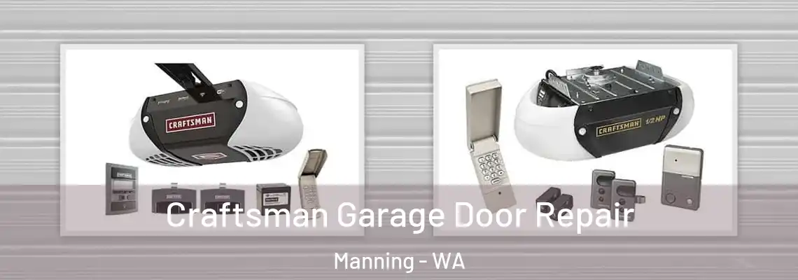 Craftsman Garage Door Repair Manning - WA