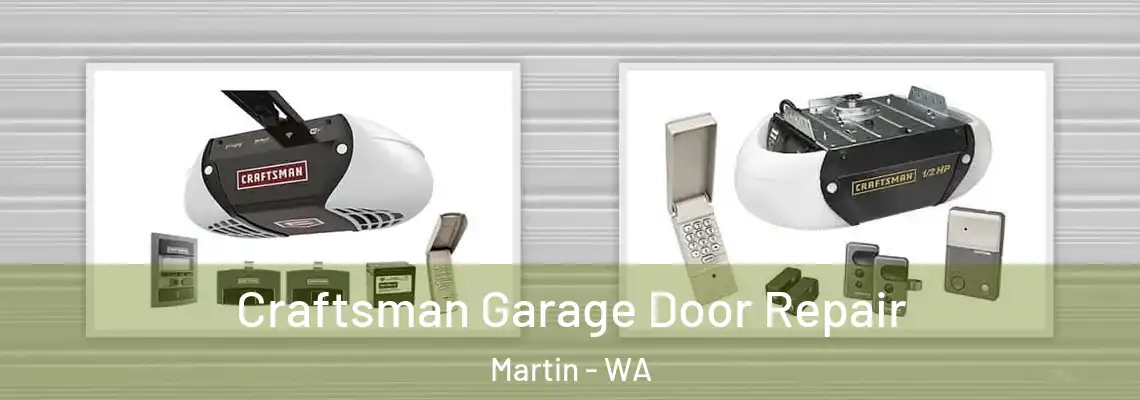  Craftsman Garage Door Repair Martin - WA