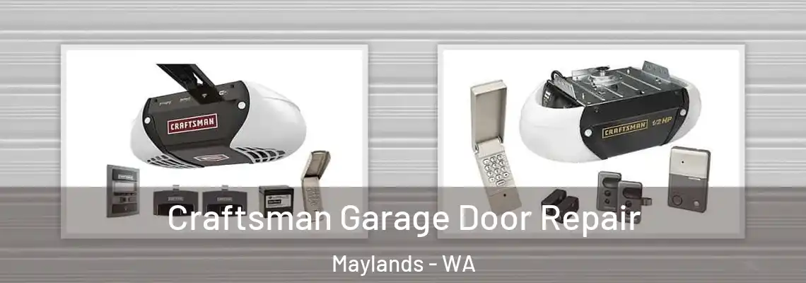 Craftsman Garage Door Repair Maylands - WA