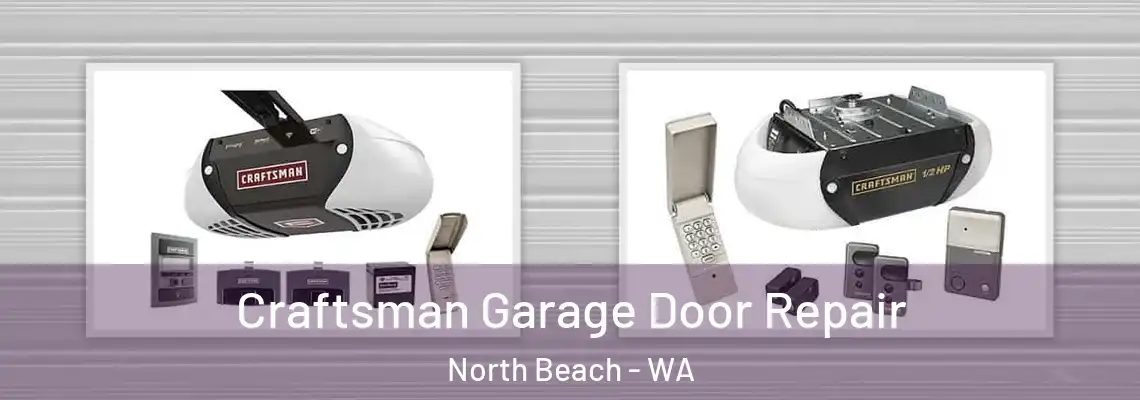  Craftsman Garage Door Repair North Beach - WA