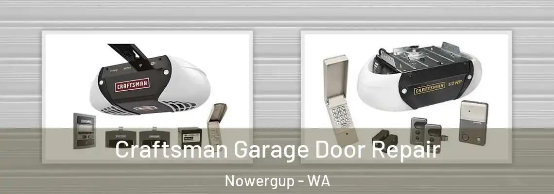Craftsman Garage Door Repair Nowergup - WA