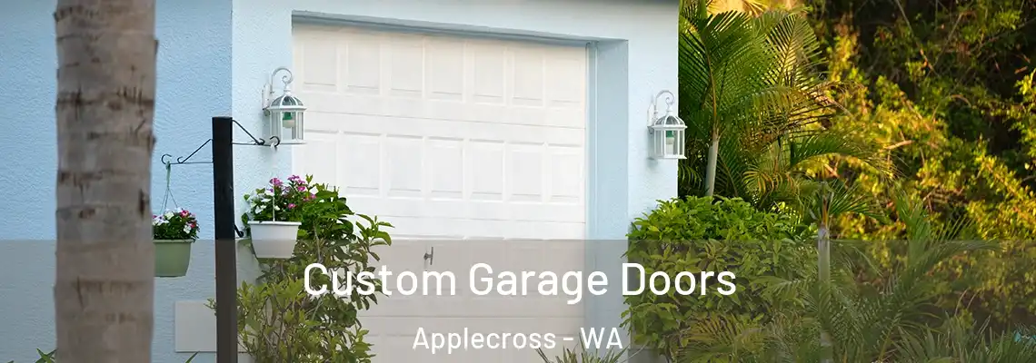 Custom Garage Doors Applecross - WA