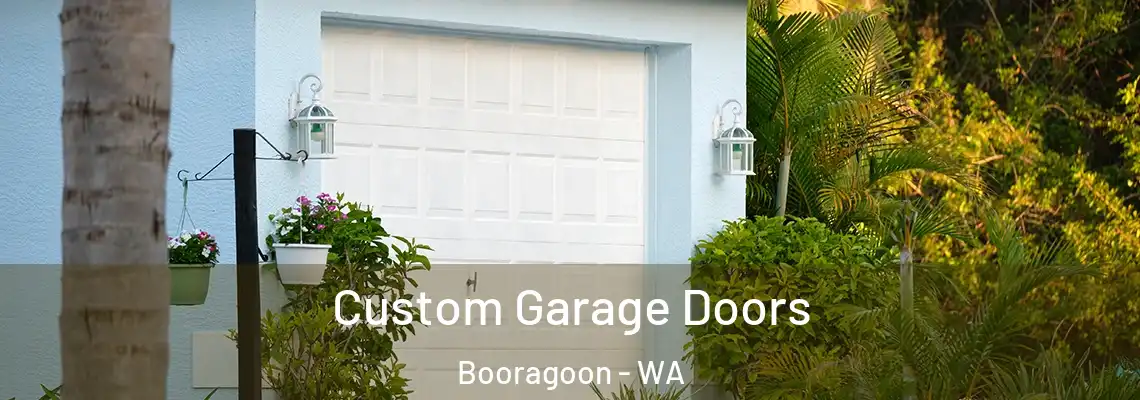 Custom Garage Doors Booragoon - WA