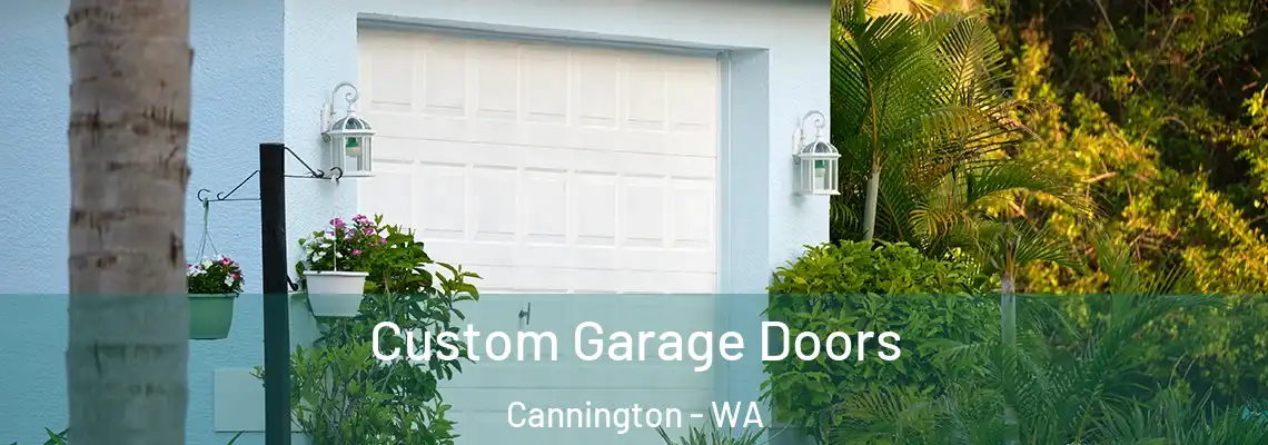 Custom Garage Doors Cannington - WA