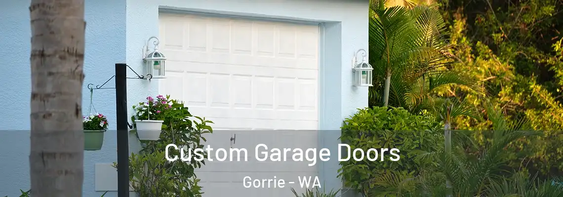 Custom Garage Doors Gorrie - WA