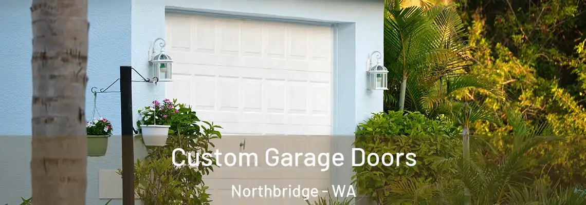 Custom Garage Doors Northbridge - WA