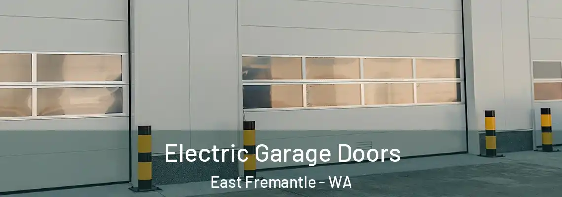 Electric Garage Doors East Fremantle - WA