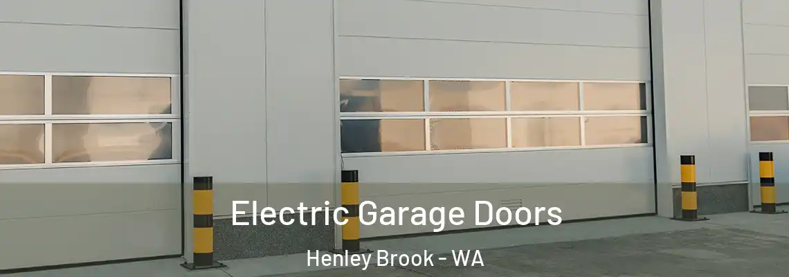Electric Garage Doors Henley Brook - WA