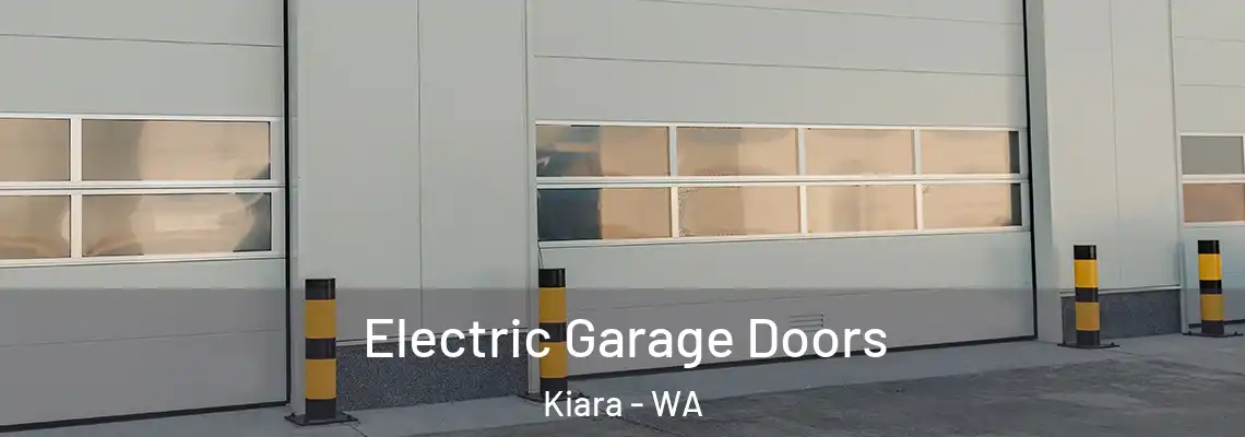 Electric Garage Doors Kiara - WA