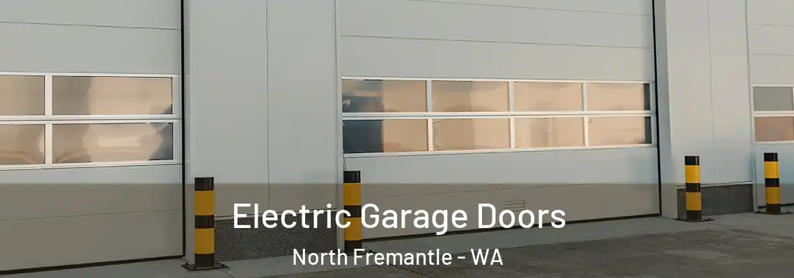 Electric Garage Doors North Fremantle - WA