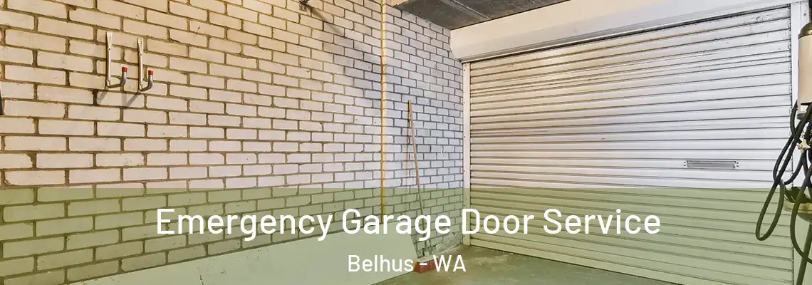 Emergency Garage Door Service Belhus - WA