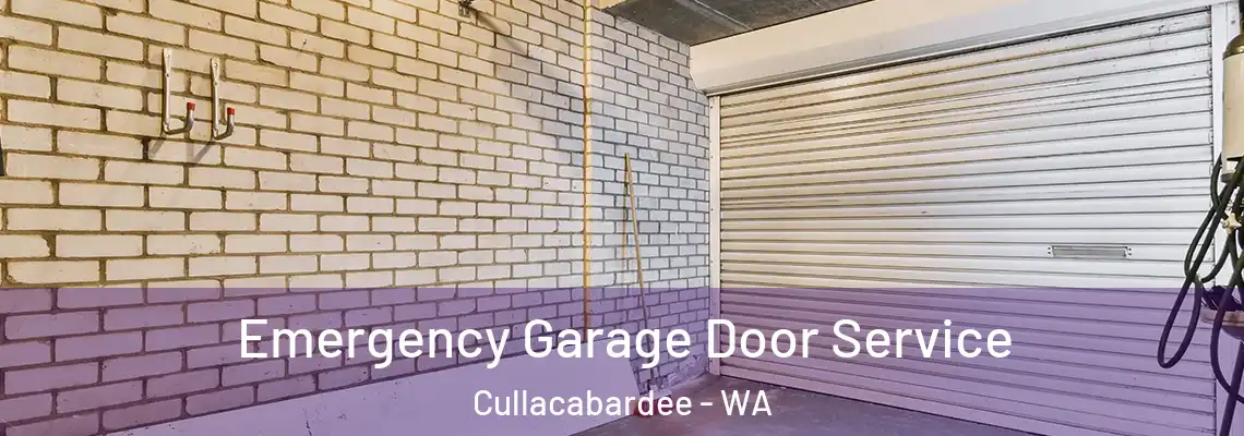 Emergency Garage Door Service Cullacabardee - WA
