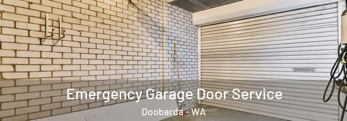 Emergency Garage Door Service Doobarda - WA