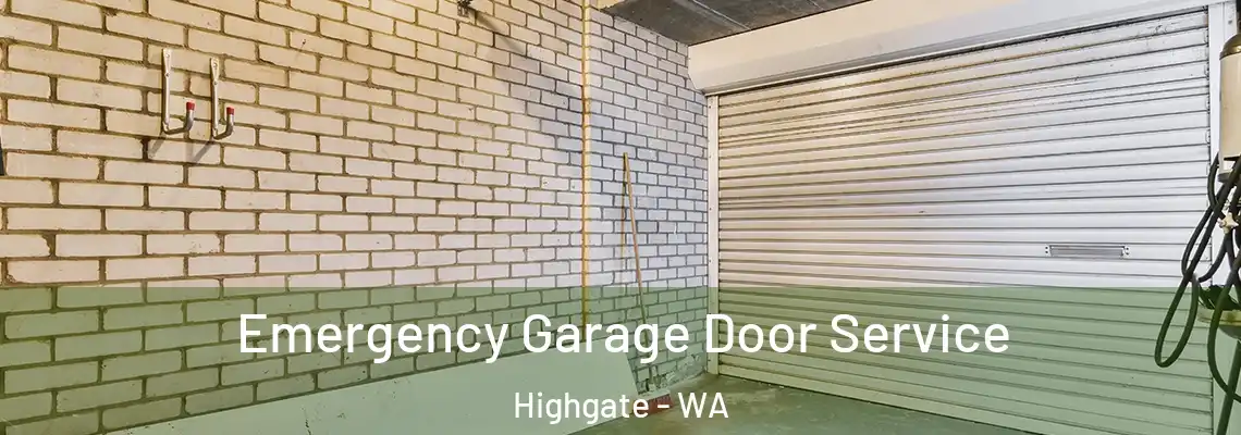 Emergency Garage Door Service Highgate - WA