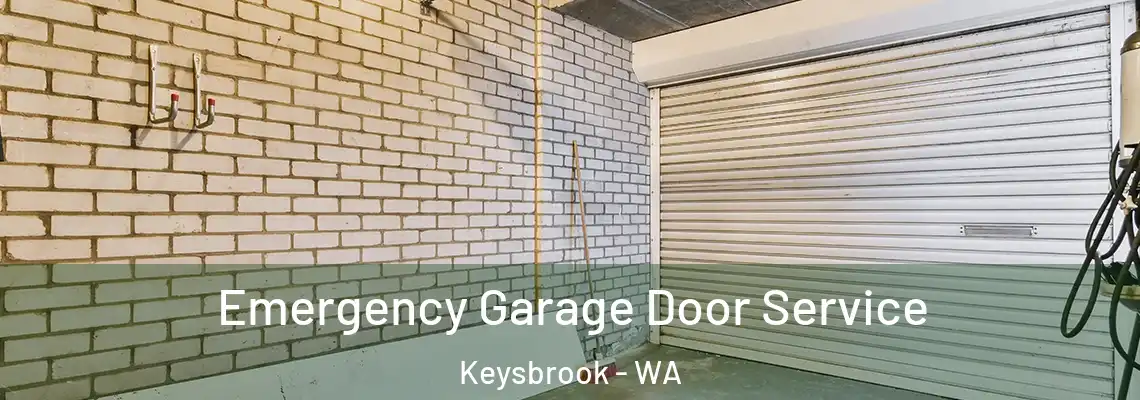 Emergency Garage Door Service Keysbrook - WA