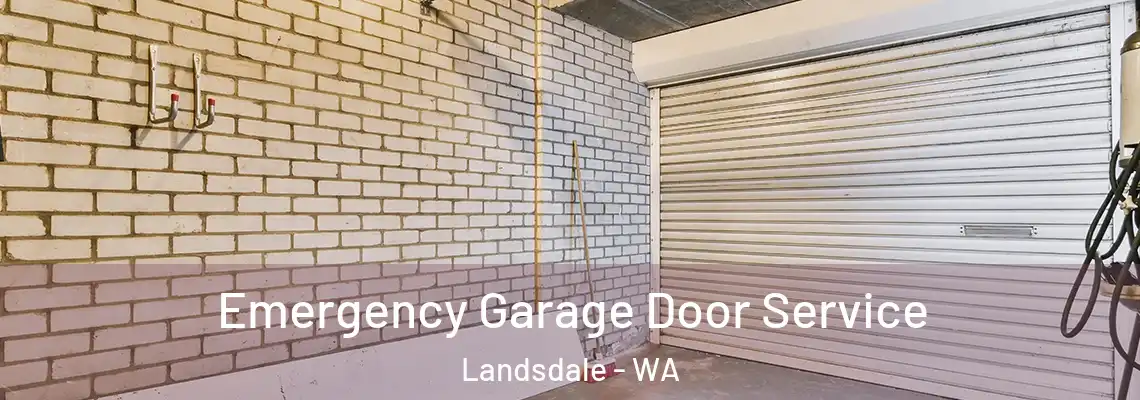 Emergency Garage Door Service Landsdale - WA