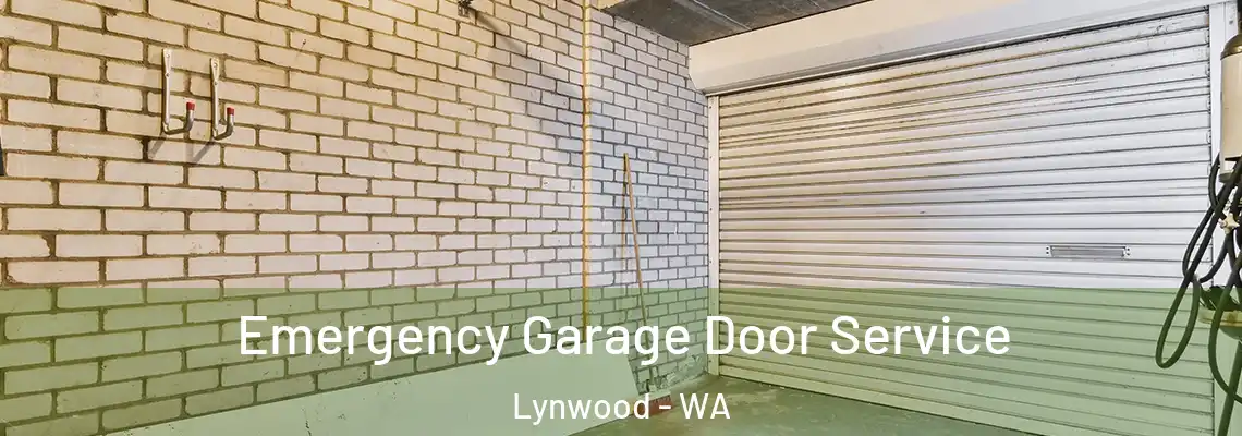 Emergency Garage Door Service Lynwood - WA