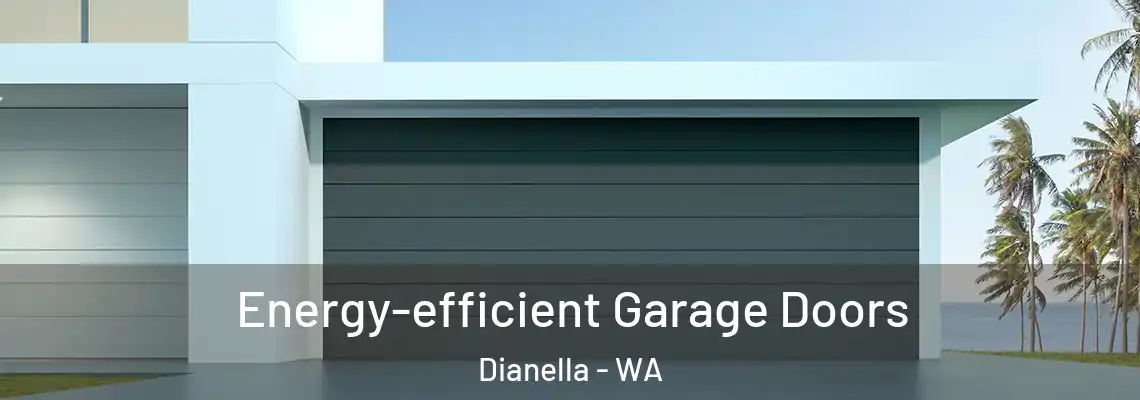 Energy-efficient Garage Doors Dianella - WA